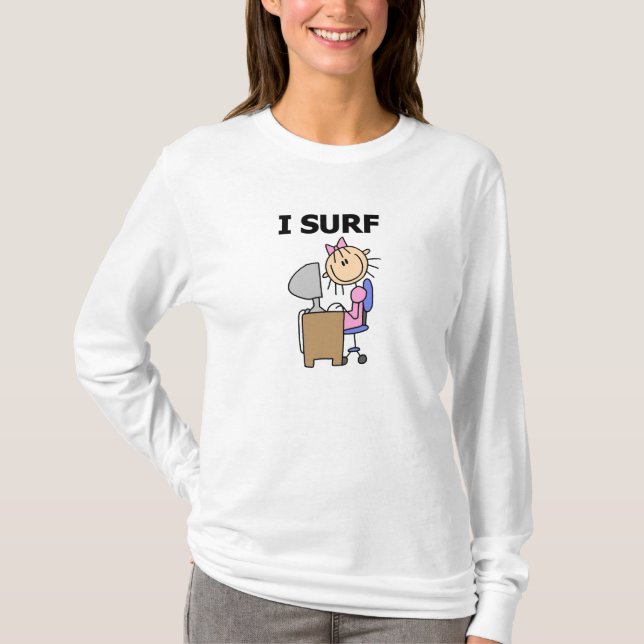 Ich surfe im Web T-Shirt (Vorderseite)