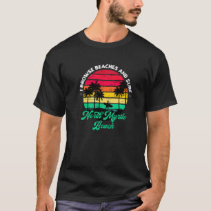 Ich surfe Strände und surfen Nord Myrtle Beach Sur T-Shirt