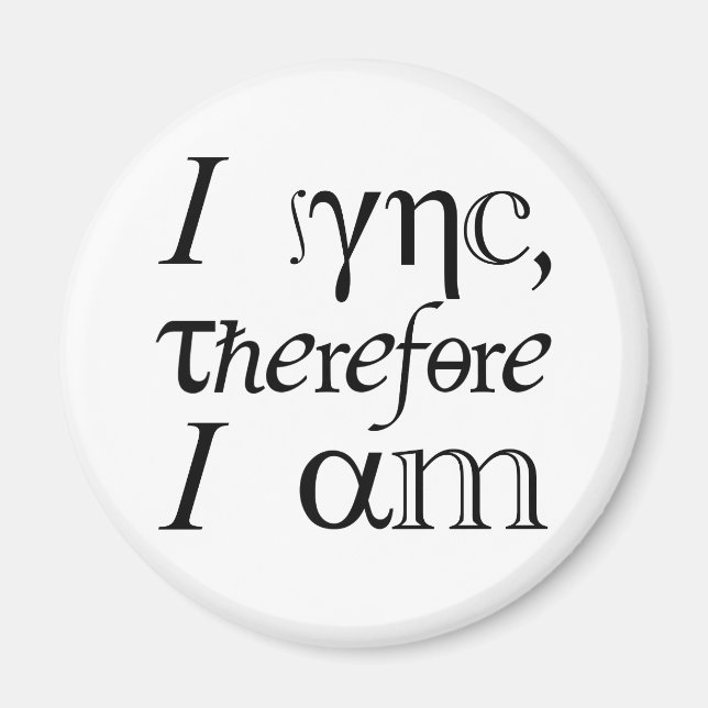 Ich synchronisiere, also bin ich! magnet (Vorne)