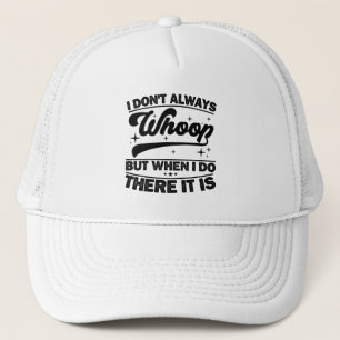 Ich tanze nicht immer, wenn ich es tue truckerkappe