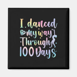 Ich tanzte durch 100 Tage Schultanz Magnet
