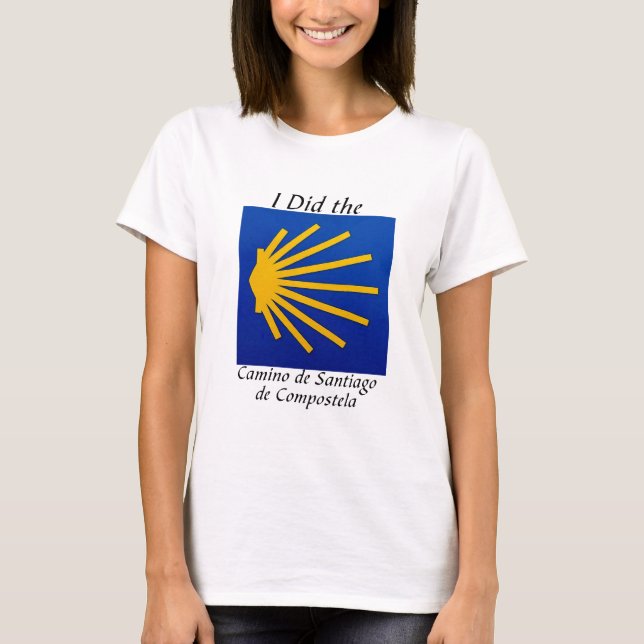 Ich tat das Camino De Santiago T-Shirt (Vorderseite)
