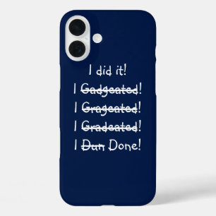 Ich tat es Funny Irselling Abschluss iPhone Case