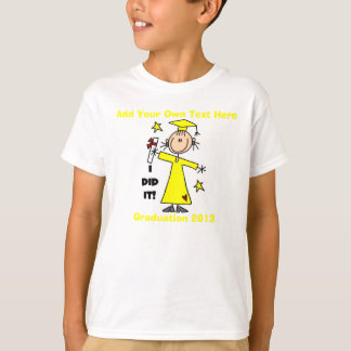 Ich tat es Mädchen-Absolvent kundengebundener T - T-Shirt