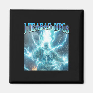 Ich teebeutele Npcs - Lustige Gaming-Harte-Skeleto Magnet