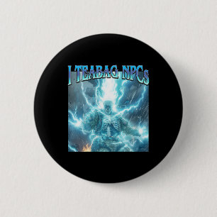 Ich teebeutle NPCs - Lustiger Gaming-Harter-Skelet Button