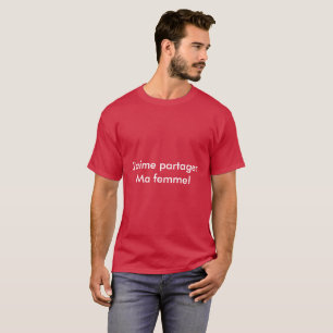 Ich teile meine Frau T-Shirt