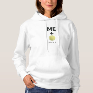 ICH + Tennisball – Das ist es Minimale Aussage Hoodie
