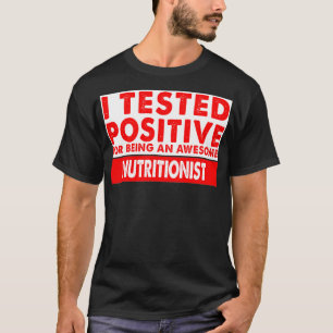 Ich testete positiv, eine Phantastische Ernährung T-Shirt