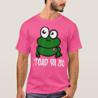 Ich Toad Ya so Niedlich Funny Frog Puff Spaß
