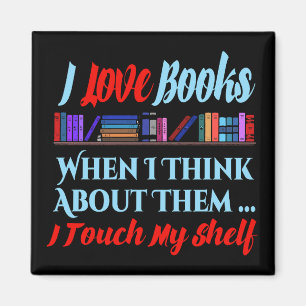 Ich Touch mein Regal buchen Lover Spaß Magnet