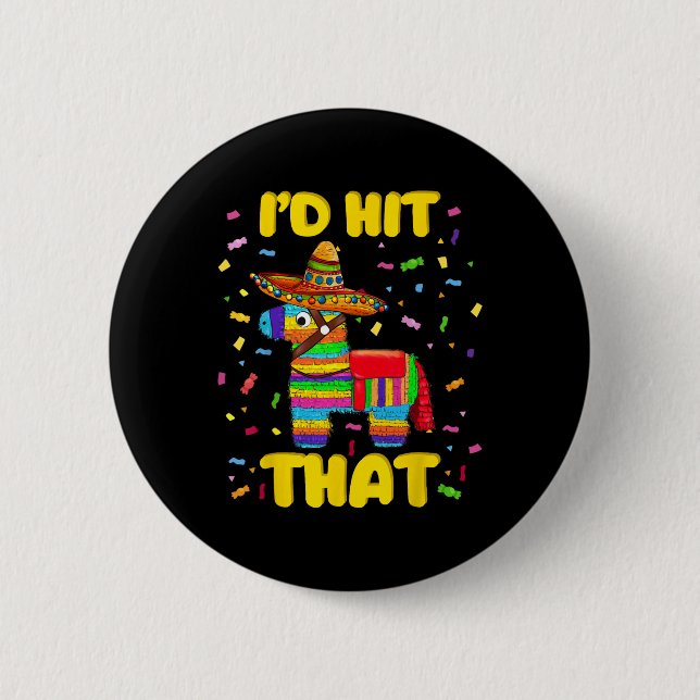 Ich traf, dass Pinata Pinata Kostüm Cinco de Mayo  Button (Vorderseite)