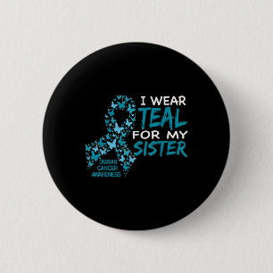 Ich trage Aquamarin für meine Schwester Ovarialkar Button