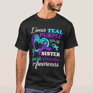 Ich trage Aquamarin Lila für meine Schwester Suizi T-Shirt