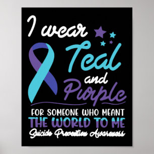 Ich trage Aquamarin und Lila für jemanden, der das Poster