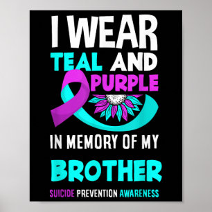 Ich trage Aquamarin und Lila für meinen Bruder Sui Poster