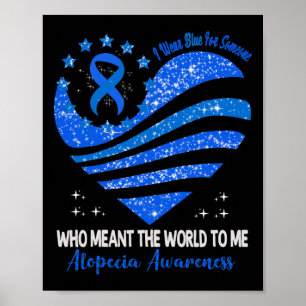Ich trage Blau für Alopezie Sensibilisierung Herz Poster