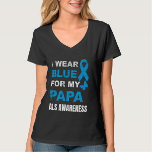 ICH TRAGE BLAU FÜR DAS ALS-BEWUSSTSEIN FÜR MEINEN  T-Shirt