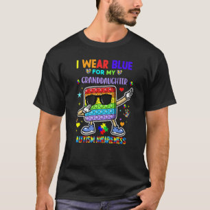 Ich trage Blau für das Autismusbewusstsein meiner  T-Shirt