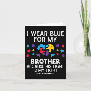Ich trage Blau für die Bruderschaft Autismus Aware Karte