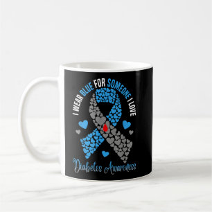 Ich trage Blau für jemanden, den ich liebe Typ-1-D Kaffeetasse