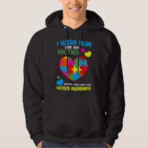 Ich trage Blau für mein Bruder Autismus Bewusstsei Hoodie