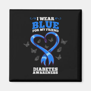 Ich trage Blau für mein Freund Diabetes Bewusstsei Magnet