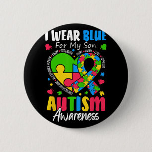 Ich trage Blau für mein Sohn Autismus Bewusstsein Button