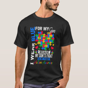 Ich trage Blau für mein Sohn Autismus-Bewusstsein T-Shirt