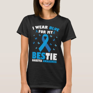 Ich trage Blau für meine Bestie Diabetes Awareness T-Shirt