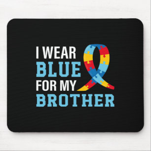 Ich trage Blau für meine Bruderautismus-Sensibilis Mousepad