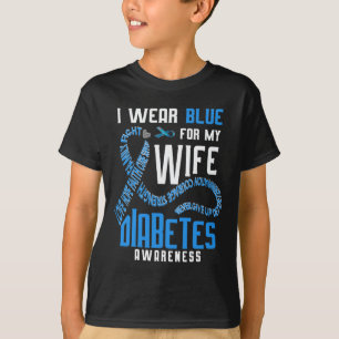Ich trage Blau für meine Ehefrau Diabetes-Bewussts T-Shirt