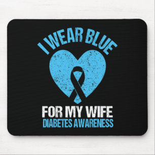 Ich trage Blau für meine Ehefrau T1d Diabetes Bewu Mousepad