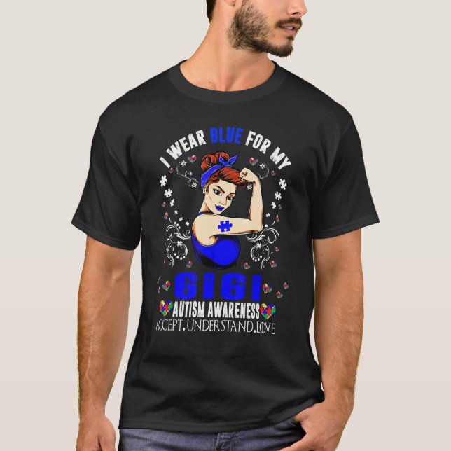 Ich trage Blau für meine Gigi Oma Autismus Bewusst T-Shirt (Vorderseite)