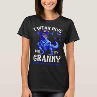 Ich trage Blau für meine GRANNY ARDS Awareness Din T-Shirt