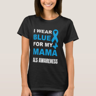 ICH TRAGE BLAU FÜR MEINE MAMA ALS AWARENESS T-Shirt