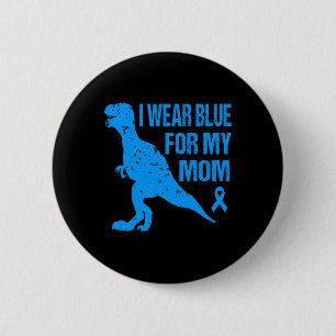Ich trage Blau für meine Mama Diabetes Bewusstsein Button