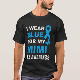 ICH TRAGE BLAU FÜR MEINE MIMI ALS BEWUSSTSEIN T-Shirt