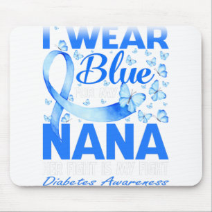 Ich trage Blau für meine Nana-Diabetes-Bewusstsein Mousepad