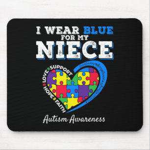 Ich trage Blau für meine Nichte Tante Onkel Autism Mousepad