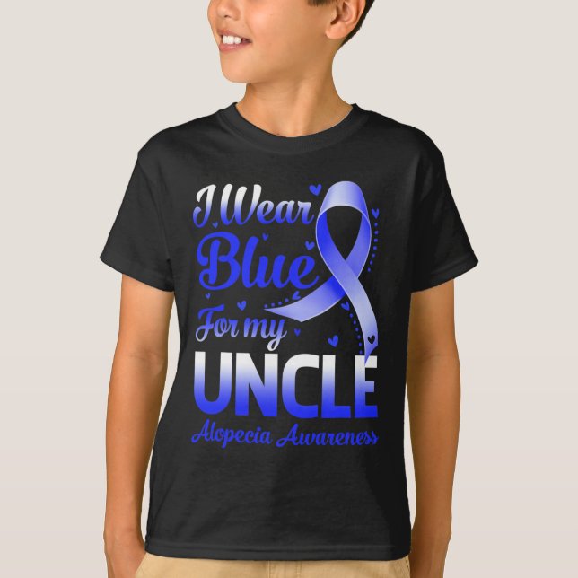 Ich trage Blau für meine Onkel Alopezie Awareness T-Shirt (Vorderseite)
