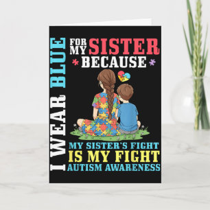 Ich trage Blau für meine Schwester Autism Awarenes Karte