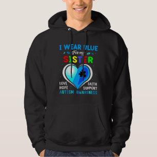 Ich trage Blau für meine Schwester Autismus Awaren Hoodie