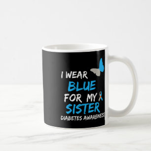 Ich trage Blau für meine Schwester Diabetes Awaren Kaffeetasse