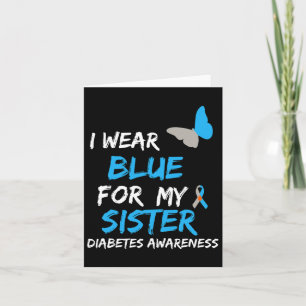 Ich trage Blau für meine Schwester Diabetes Awaren Karte