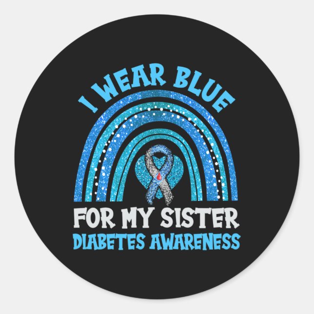 Ich trage Blau für meine Schwester Diabetes Awaren Runder Aufkleber (Vorderseite)