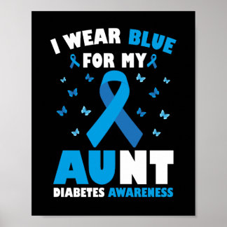 Ich trage Blau für meine Tante Diabetes-Bewusstsei Poster