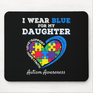 Ich trage Blau für meine Tochter Autismus Awarenes Mousepad