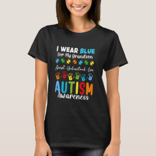 Ich trage Blau für meinen autistischen Enkel Autis T-Shirt