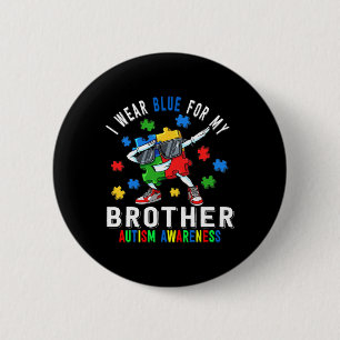 Ich trage Blau für meinen Bruder Autismus Awarenes Button